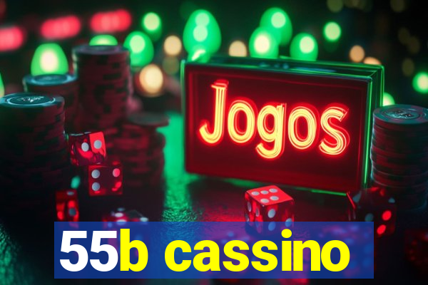 55b cassino